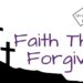 Image of the three crosses show faith that forgives